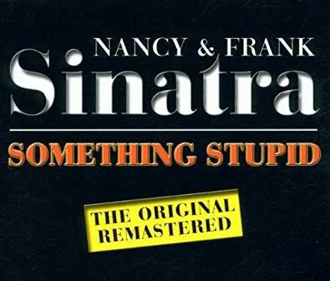 frank sinatra something stupid songtext